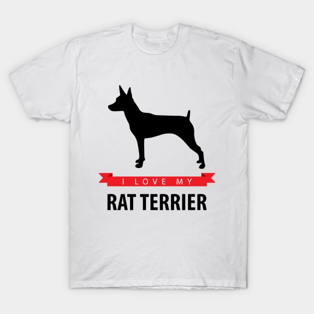 I Love My Rat Terrier T-Shirt by millersye